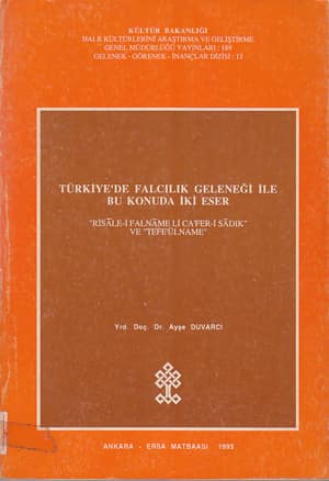 Türkiye'de Falcılık Geleneği ile Bu Konuda iki Eser