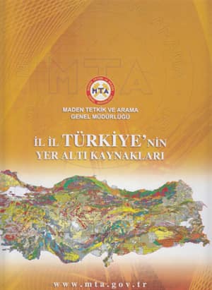 İl İl Türkiye&#39;nin Yer Altı Kaynakları