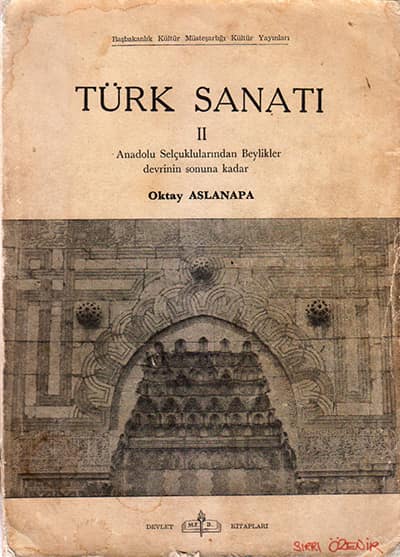 Türk Sanatı II Anadolu Selçuklularından Beylikler Devrinin Sonuna Kadar