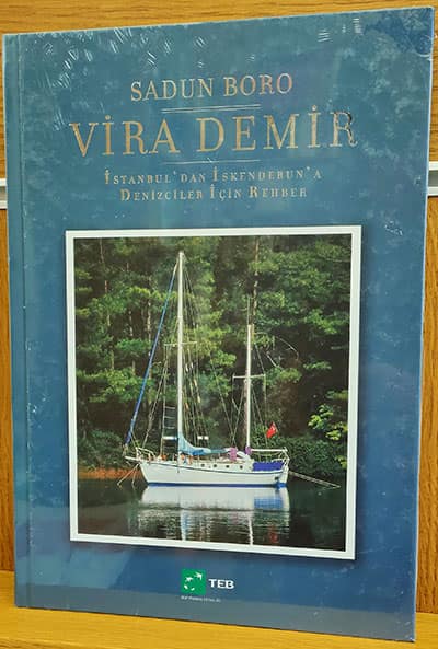 Vira Demir İstanbul&#39;dan İskenderun&#39;a Denizciler İçin Rehber