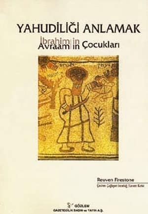 Yahudiliği Anlamak İbrahim&#39;in / Avraam&#39;ın Çocukları