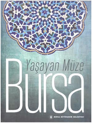 Yaşayan Müze Bursa