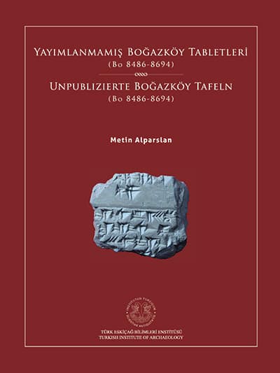 Yayımlanmamış Boğazköy Tabletleri (BO 8486-8694) / Unpublizierte Boğazköy Tafeln (BO 8486-8694)