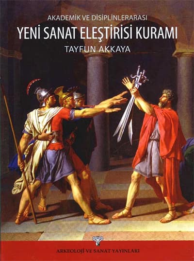 Akademik ve Disiplinlerarası Yeni Sanat Eleştirisi Kuramı
